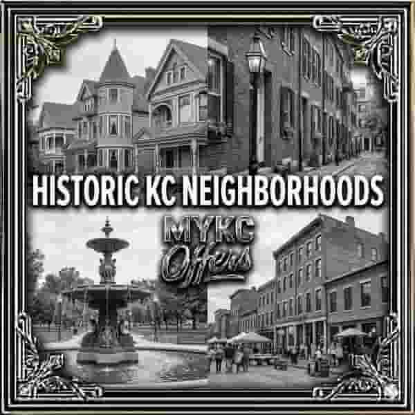 Historic Kansas City Neighborhoods