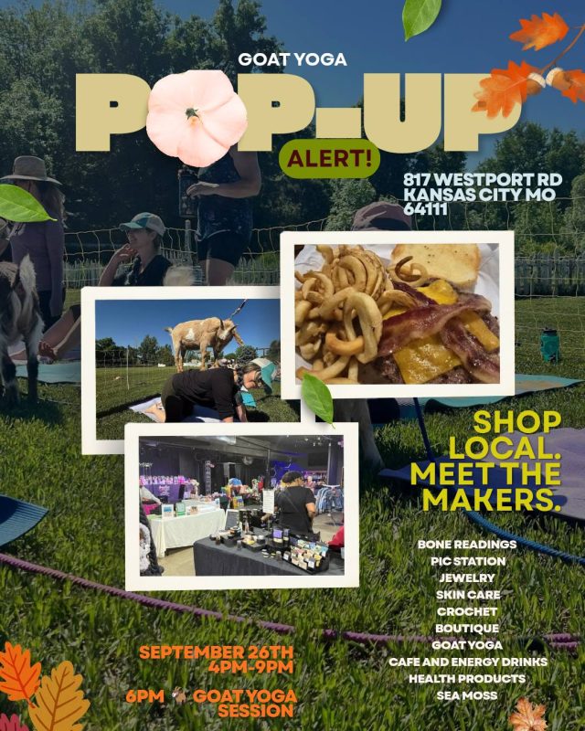 🌼 **SHOP, STRETCH & SMILE** 🌼
**GOAT YOGA + SMALL BUSINESSES**

📅 **Friday, Sept 26, 2025**
🕓 4 PM – 9 PM | 📍 Westport Flea Market Bar & Grill

🛍️ **FREE ADMISSION** to shop local vendors!
✨ Handmade goods • Art • Wellness • Unique Finds

🧘‍♀️ **Goat Yoga at 6 PM –(must register)
✔ 1-hour class
✔ Market access
✔ Goat photo ops 🐐

🎟 **Limited spots! 

⭐ Come out for an evening to **Shop, Stretch & Smile!**
#goatyogakc #KCMarkets #kcpopup #thingstodokc #kansascityyoga #westportkc #kcmoms